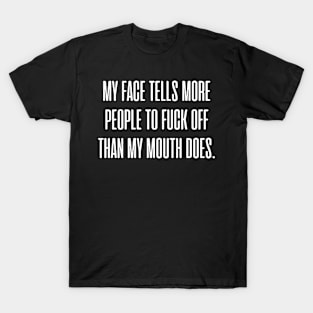 My Face tells T-Shirt